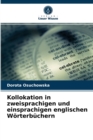 Image for Kollokation in zweisprachigen und einsprachigen englischen Worterbuchern