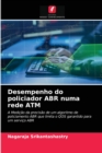 Image for Desempenho do policiador ABR numa rede ATM