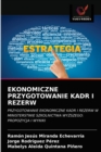Image for Ekonomiczne Przygotowanie Kadr I Rezerw