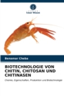 Image for Biotechnologie Von Chitin, Chitosan Und Chitinasen