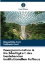 Image for Energiesimulation &amp; Nachhaltigkeit des bestehenden institutionellen Aufbaus