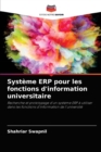 Image for Systeme ERP pour les fonctions d&#39;information universitaire