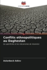 Image for Conflits ethnopolitiques au Daghestan