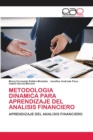 Image for Metodologia Dinamica Para Aprendizaje del Analisis Financiero