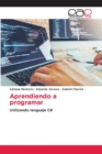 Image for Aprendiendo a programar