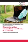 Image for Educacion virtual universitaria en el Peru y el COVID-19