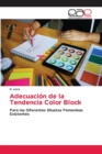 Image for Adecuacion de la Tendencia Color Block