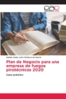 Image for Plan de Negocio para una empresa de fuegos pirotecnicos 2020