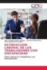 Image for Satisfaccion Laboral de Los Trabajadores Con Discapacidad