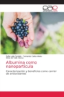 Image for Albumina como nanoparticula
