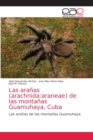 Image for Las aranas (arachnida