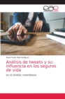 Image for Analisis de tweets y su influencia en los seguros de vida
