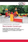 Image for Reciclando Construyo