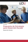 Image for Propuesta de Estrategia para Desercion Escolar