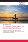 Image for El Gavilan Caracolero en Sancti Spiritus, Cuba