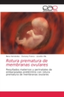 Image for Rotura prematura de membranas ovulares