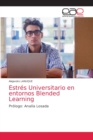 Image for Estres Universitario en entornos Blended Learning