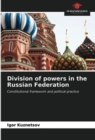 Image for Division of powers in the Russian Federation