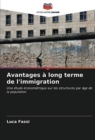 Image for Avantages a long terme de l&#39;immigration
