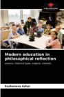 Image for Modern education in philosophical reflection