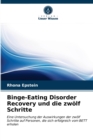 Image for Binge-Eating Disorder Recovery und die zwolf Schritte