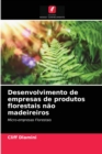 Image for Desenvolvimento de empresas de produtos florestais nao madeireiros