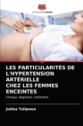 Image for Les Particularites de l&#39;Hypertension Arterielle Chez Les Femmes Enceintes