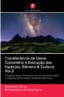 Image for Transferencia de Gene Cometario e Evolucao das Especies, Genero &amp; Cultura Vol.2