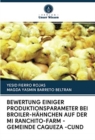 Image for Bewertung Einiger Produktionsparameter Bei Broiler-Hahnchen Auf Der Mi Ranchito-Farm - Gemeinde Caqueza -Cund