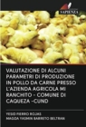 Image for Valutazione Di Alcuni Parametri Di Produzione in Pollo Da Carne Presso l&#39;Azienda Agricola Mi Ranchito - Comune Di Caqueza -Cund