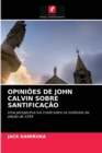 Image for Opinioes de John Calvin Sobre Santificacao