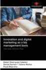 Image for Innovation and digital marketing as crisis management tools