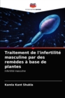 Image for Traitement de l&#39;infertilite masculine par des remedes a base de plantes