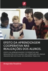Image for Efeito Da Aprendizagem Cooperativa NAS Realizacoes DOS Alunos.