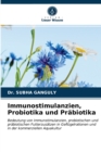 Image for Immunostimulanzien, Probiotika und Prabiotika