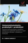 Image for Immunostumulanty, probiotyki i prebiotyki