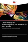 Image for Caracteristiques psychologiques des femmes de 25 a 50 ans
