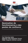 Image for Nomination de fonctionnaires a des postes de confiance