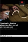 Image for Strategic design planning for social development