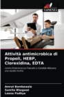 Image for Attivita antimicrobica di Propoli, HEBP, Clorexidina, EDTA