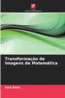 Image for Transformacao de imagens de Matematica