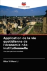 Image for Application de la vie quotidienne de l&#39;economie neo-institutionnelle