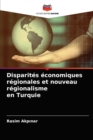 Image for Disparites economiques regionales et nouveau regionalisme en Turquie
