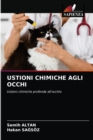 Image for Ustioni Chimiche Agli Occhi