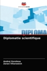 Image for Diplomatie scientifique