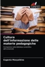 Image for Cultura dell&#39;informazione delle materie pedagogiche