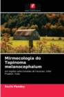 Image for Mirmecologia do Tapinoma melanocephalum