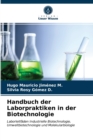 Image for Handbuch der Laborpraktiken in der Biotechnologie