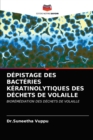 Image for Depistage Des Bacteries Keratinolytiques Des Dechets de Volaille