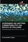Image for Screening Dei Batteri Cheratinolitici Da Rifiuti Di Pollame